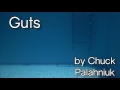 "Guts" by Chuck Pahlaniuk (A Reading)