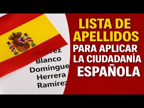 LISTA DE APELLIDOS PARA APLICAR LA CIUDADANIA ESPAÑOLA