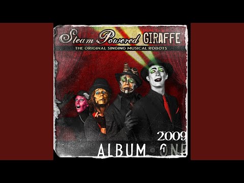 I Am Not Alone - Steam Powered Giraffe