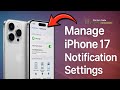 Access Manage Notification Settings On IPhone 17 Series