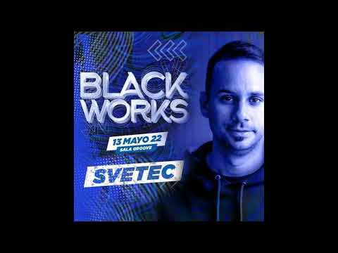 SveTec at Blackworks @ Sala Groove (13.05.2022)