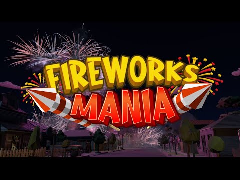 Fireworks Mania - An Explosive Simulator (PC) - Steam Gift - GLOBAL - 1