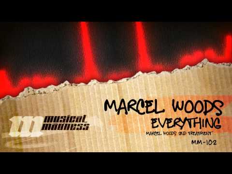 Marcel Woods - Everything (Marcel Woods 2nd Treatment) [OFFICIAL]
