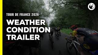 🚴‍♂️ Tour de France 2026 — Weather Condition Trailer | Full Breakdown Trailer