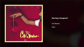 Yusuf / Cat Stevens – Was Dog A Doughnut? | IZITSO