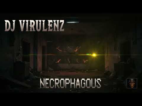 Dj Virulenz - Necrophagous