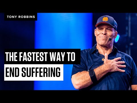 The Fastest Way to End Suffering | Tony Robbins