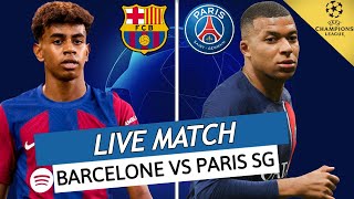 🔴 BARCELONE - PSG LIVE / 🔥ALLEZ PARIS! / 🚨LA VICTOIRE OU RIEN! / LIGUE DES CHAMPIONS / UCL / LDC