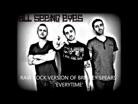 All Seeing Eyes-'Everytime' (Cover)