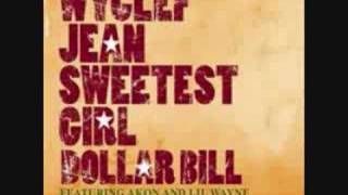 Wyclef Jean Ft. Akon & Lil Wayne - Sweetest Girl + Lyrics