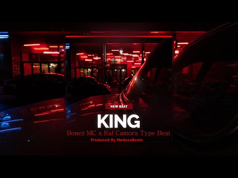Bonez MC x Raf Camora Type Beat - "KING" Prod. MeduzaBeats