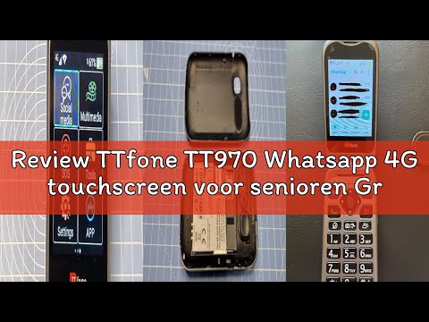 Review TTfone TT970 Whatsapp 4G touchscreen voor senioren Grote toetsen Clamshell mobiele telefoon -