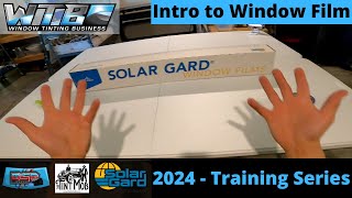 Intro to Window Film | How to Tint | 2024 Training Series