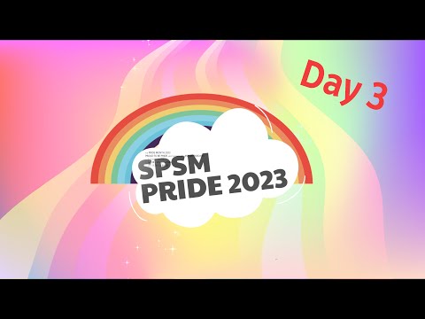 SPSM PRIDE 2023 Day 3