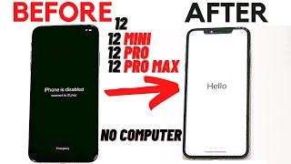 How to Unlock Disabled iPhone 12/12 Pro/12 Mini without COMPUTER, or iTunes