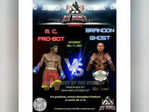 Second Life Boxing | Brandon Ghost  -VS-  MC Frobot | BIG MONEY BOXING (BMB)