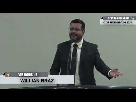 CMBTE - USO DE TRIBUNA PELO VEREADOR WILLIAN BRAZ - UB.