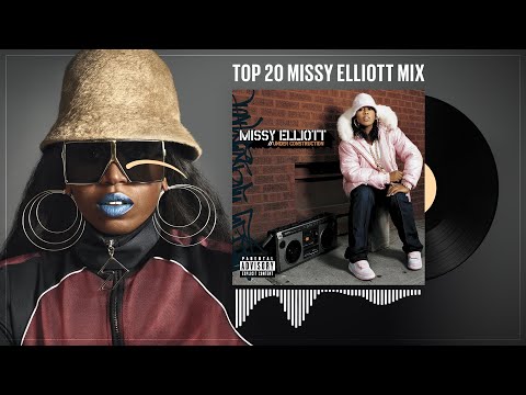 TOP 20 MISSY ELLIOTT MIX - Exo Dj - Missy Collection