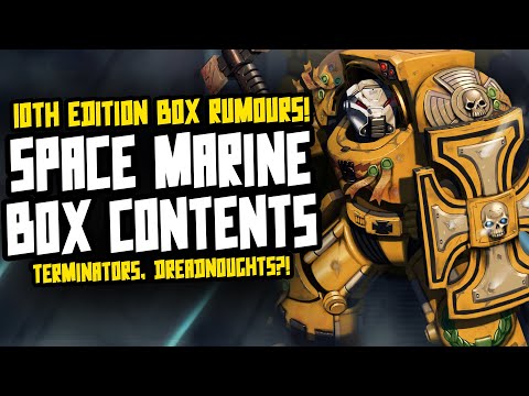 SPACE MARINES 10TH EDITION LAUNCH BOX RUMOURS!