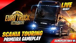 Os ônibus estão CHEGANDO! ETS2 SCANIA TOURING REACT