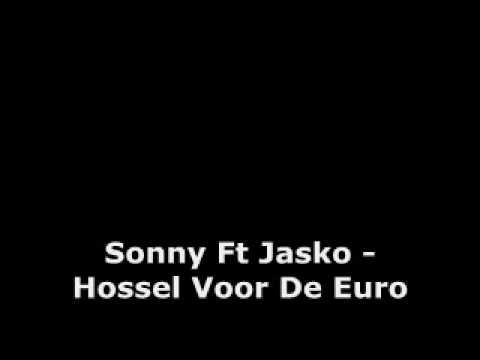 Sonny Ft Jasko - Hossel Voor De Euro