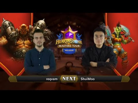 reqvam vs ShuiMoo | Semifinal | Hearthstone Masters Tour Dalaran