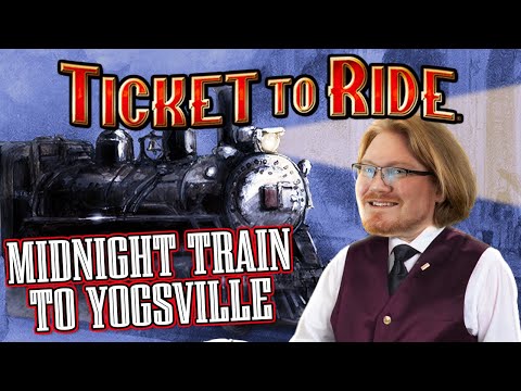 MIDNIGHT TRAIN TO YOGSVILLE! | Ticket To Ride | Lewis, Duncan, Daltos & Rythian