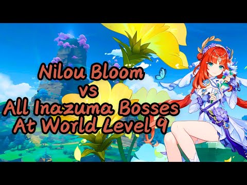 NILOU BLOOM vs EVERY INAZUMA BOSS AT HIGHEST DIFFICULTY (WORLD LEVEL 9) | Genshin Impact