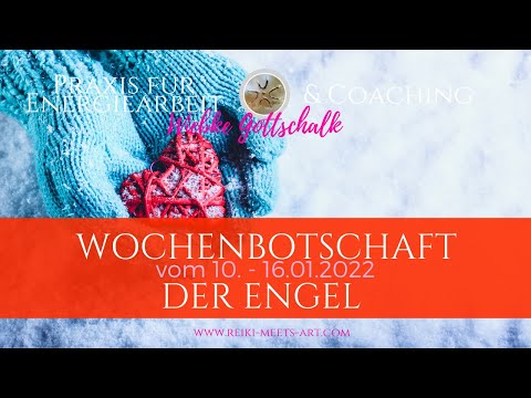 Wochenbotschaft der Engel vom 10.-16.01.2022 ☀️☀️ mit Energiearbeit für Dich 🙏🦋🙏
