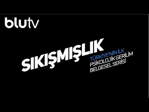 Yeni Belgesel Serisi "Sıkışmışlık" Sadece BluTV'de!