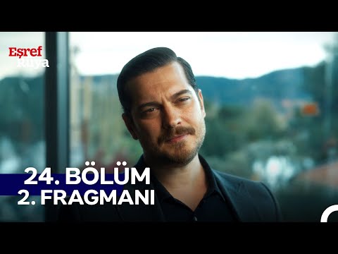 Eşref Rüya 24. Bölüm 2. Fragmanı
