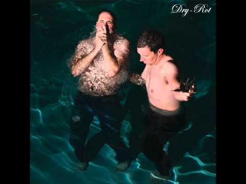 DRY-ROT - My Darling Boy