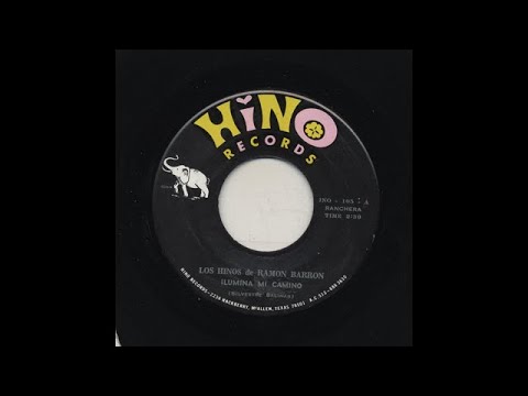 Los Hinos De Ramon Barron - Ilumina Mi Camino - Hino Records ino-105-a