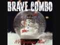 Brave Combo - The Little Drummer Boy /  Quaguanaco