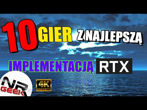(4K) 10 gier z najlepszą implementacją RTX - Funfacts #68 (top 10)