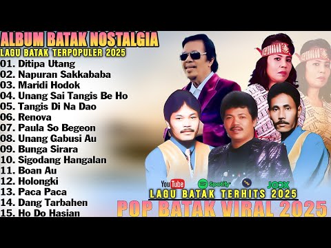 Lagu Batak Nostalgia Terpopuler Sepanjang Masa - Lagu Batak Lawas Terpopuler 2025 Bikin Baper