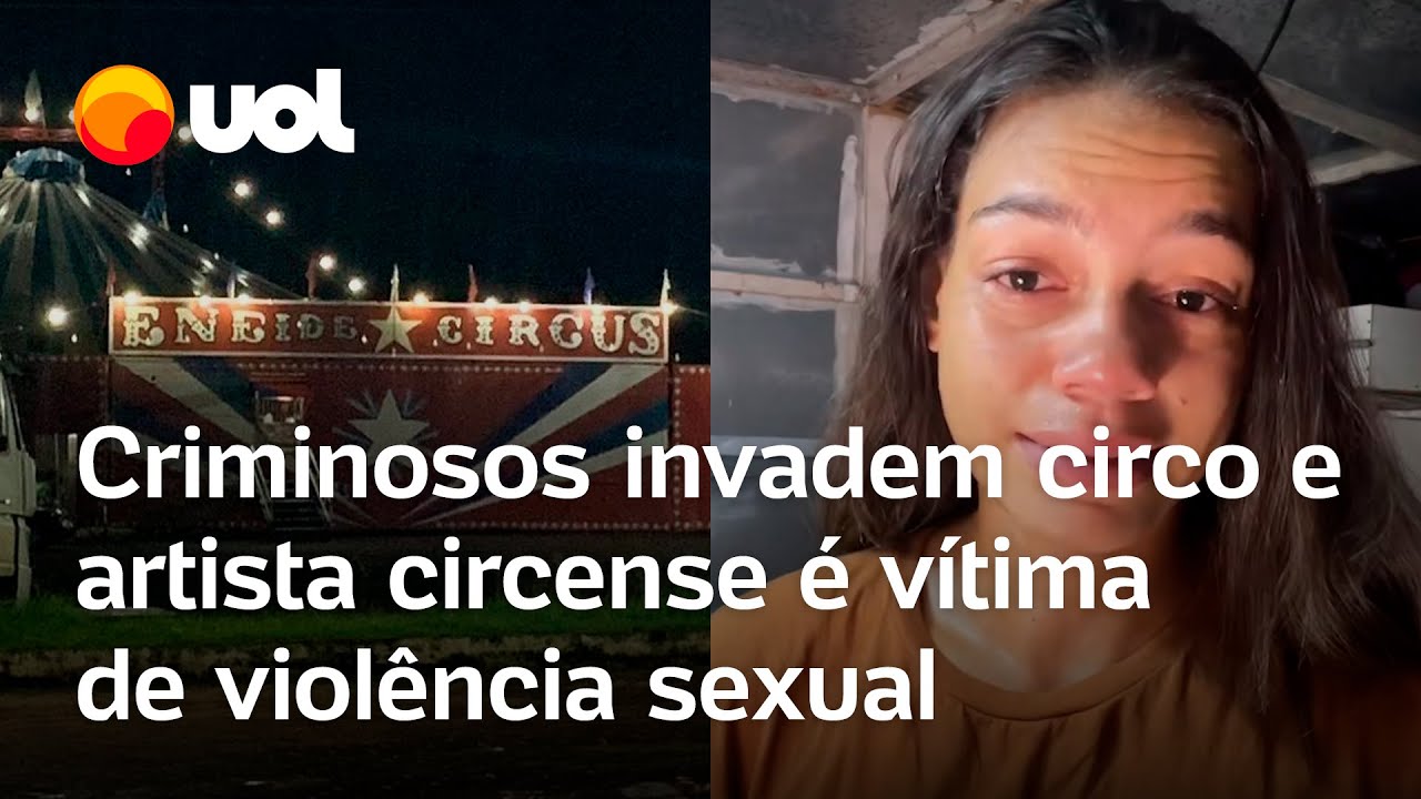 Criminosos invadem circo e artista circense é vítima de violência sexual; polícia prende suspeitos