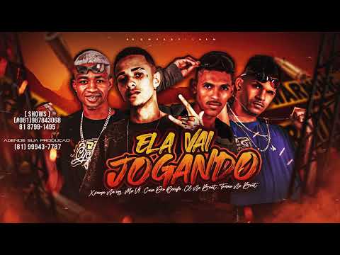 ELA VAI JOGANDO - MC CAIO DO RECIFE, CL NO BEAT, XCAMA NA VOZ, MC V4 ( TROVÃO NO BEAT )