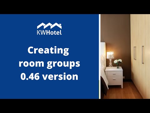 KWHotel tutorial - Creating room groups (0.46)