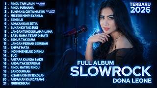 Download lagu FULL ALBUM SLOW ROCK DONA LEONE TERBAIK 2026 TERBARU | VIRAL Lady Rocker mp3 Download lagu FULL ALBUM SLOW ROCK DONA LEONE TERBAIK 2026 TERBARU | VIRAL Lady Rocker mp3