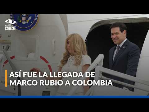 Llegada de Marco Rubio, secretario de Estado de EE. UU. a Colombia: se reunirá con De la Espriella