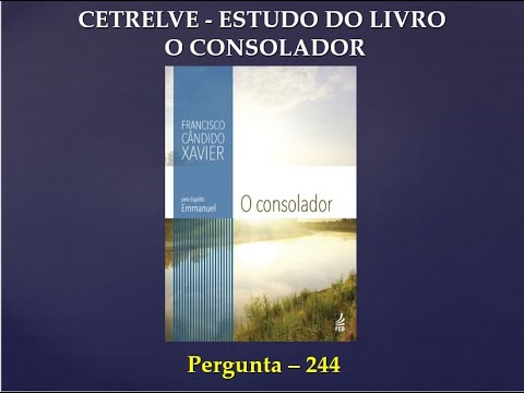 CETRELVE   Estudo do Livro O Consolador   Pergunta 244