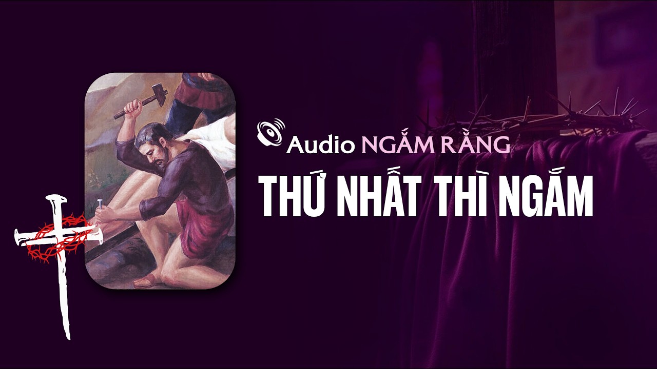 Ngắm thứ nhất || Ngắm Rằng