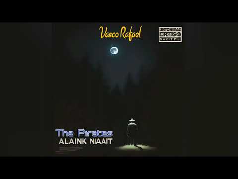 Vasco Rafael - The Pirates