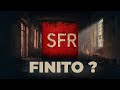 La FIN De SFR