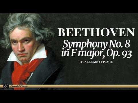 Beethoven - Symphony No. 8 Op. 93: IV. Allegro Vivace | Classical Music