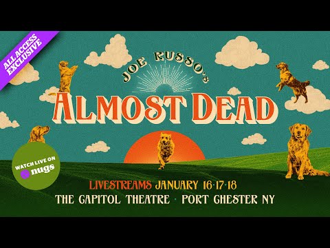 Joe Russo’s Almost Dead 1/17/26 Port Chester, NY