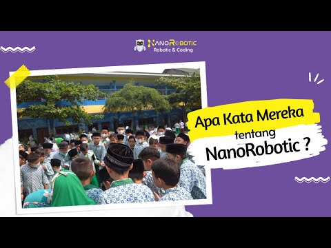Apa Kata Mereka tentang NanoRobotic ? Yuk Simak Video Ini !