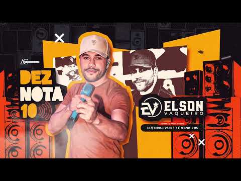 ELSON VAQUEIRO - DEZ NOTA 10