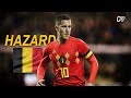 Eden Hazard 2018 - Crazy Skills Show | Belgium 2018 - HD 🔥